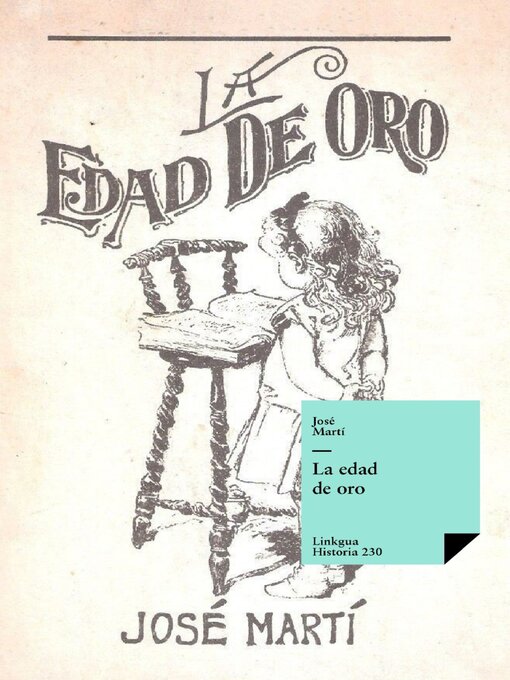 Title details for La edad de oro by José Martí y Pérez - Wait list